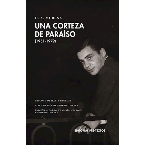 Papel UNA CORTEZA DE PARAÍSO -(POESÍA 1951-1979; H.A. MURENA)-