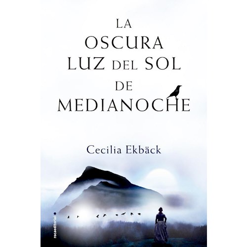 Papel LA OSCURA LUZ DEL SOL DE MEDIANOCHE
