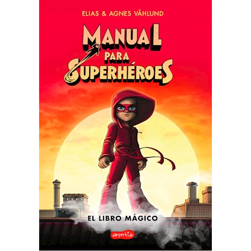 Papel MANUAL PARA SUPERHÉROES