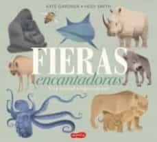  Fieras Encantadoras