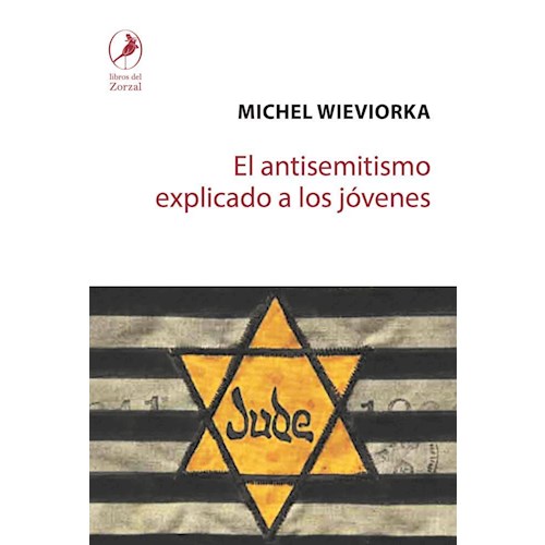 Papel EL ANTISEMITISMO EXPLICADO A LOS JÓVENES