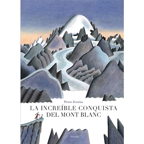 Papel LA INCREÍBLE CONQUISTA DEL MONT BLANC