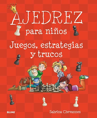  Ajedrez Para Ni Os Juegos  Estrategias Y Trucos