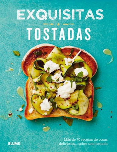  Exquisitas Tostadas