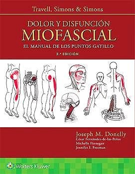 Papel Travell, Simons & Simons. Dolor Y Disfuncion Miofascial 3Ed