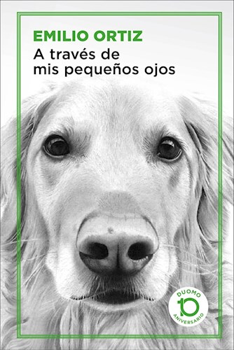  A Traves De Mis Peque Os Ojos - 10  Aniversario