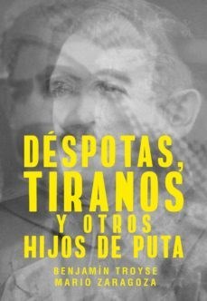 Papel DÉSPOTAS, TIRANOS, Y OTROS HIJOS DE PUTA