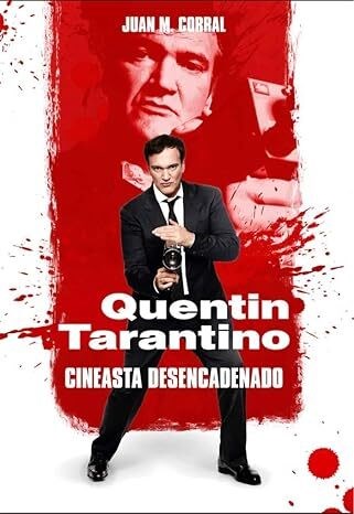 Papel QUENTIN TARANTINO - CINEASTA DESENCADENADO