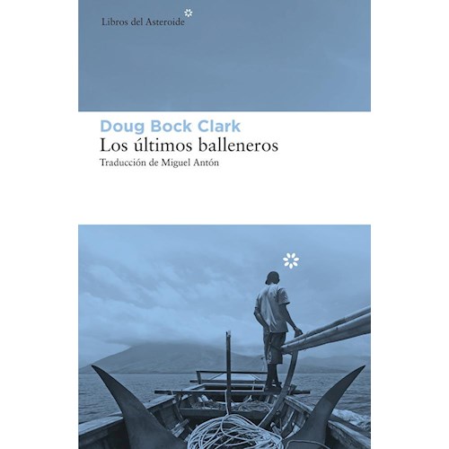 Papel LOS ÚLTIMOS BALLENEROS