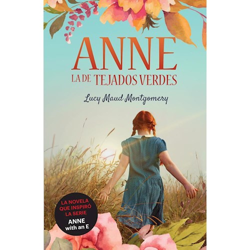 Papel ANNE, LA DE TEJADOS VERDES
