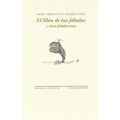Papel EL LIBRO DE LAS FÁBULAS Y OTRAS FABULACIONES