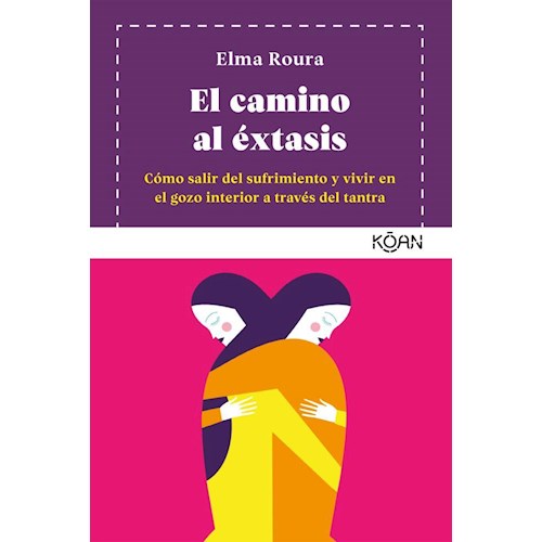 Papel EL CAMINO AL ÉXTASIS