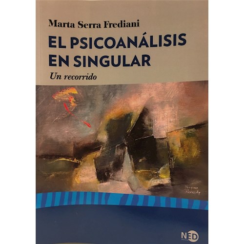 Papel EL PSICOANALISIS EN SINGULAR: UN RECORRIDO