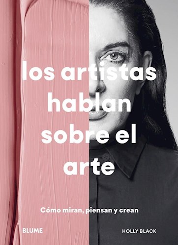  Artistas Hablan Sobre El Arte  Los