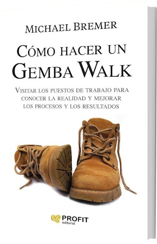  Como Hacer Un Gemba Walk