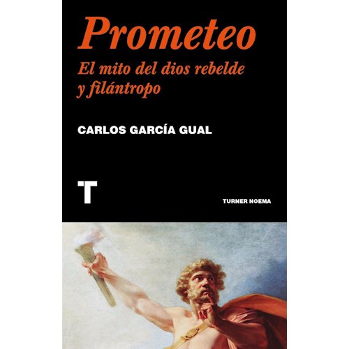 Papel PROMETEO: EL MITO DEL DIOS REBELDE Y FILANTROPO