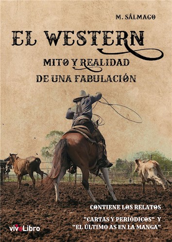 E-book El Western: Mito Y Realidad De Una Fabulación