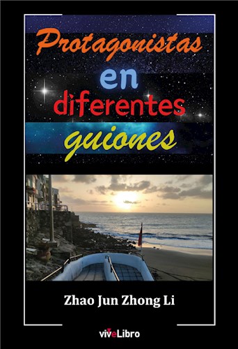  Protagonistas En Diferentes Guiones