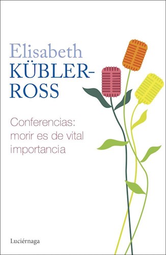 Papel CONFERENCIAS: MORIR ES DE VITAL IMPORTANCIA
