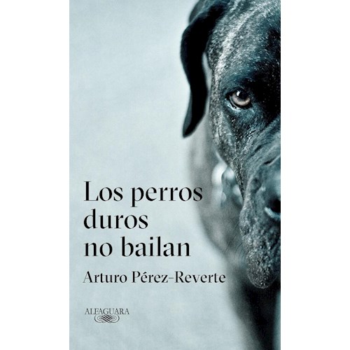 Papel LOS PERROS DUROS NO BAILAN