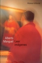 Papel LEER IMAGENES. UNA HISTORIA PRIVADA DEL ARTE (R) (2002)