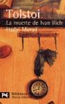 Papel LA MUERTE DE IVAN ILICH / JADZHI MURAT