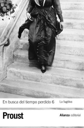 Papel EN BUSCA DEL TIEMPO PERDIDO 6. LA FUGITIVA