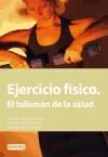 Papel EJERCICIO FISICO EL TALISMAN DE LA SALUD