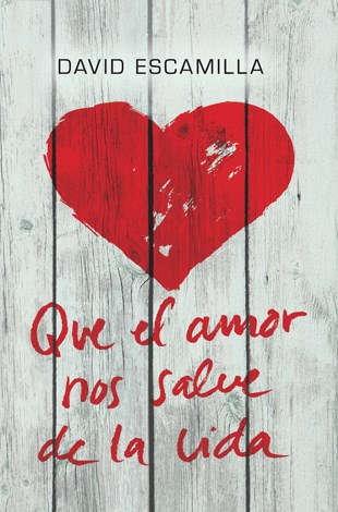  Que El Amor Nos Salve De  La Vida