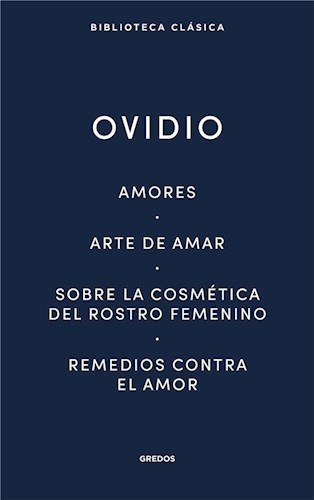  Amores  Arte De Amar  Sobre La Cosmética Del Rostro Femenino  Remedios Contra El Amor