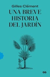 Papel Una Breve Historia Del Jardin