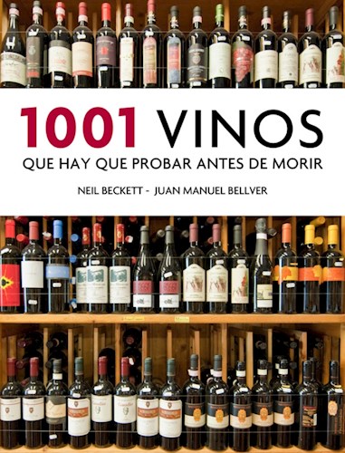  1001 Vinos Que Hay Q Beber Antes De Mori