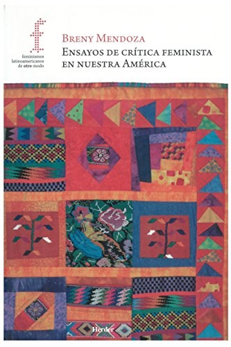 Papel ENSAYOS DE CRÍTICA FEMINISTA EN NUESTRA AMÉRICA