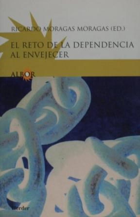  Reto De La Dependencia Al Envejecer  El