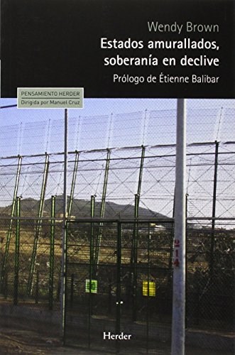 Papel ESTADOS AMURALLADOS, SOBERANÍA EN DECLIVE