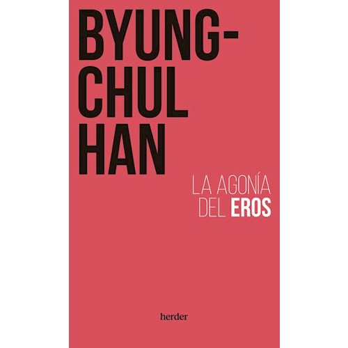 Papel LA AGONÍA DE EROS