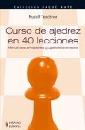  Curso De Ajedrez En 40 Lecciones