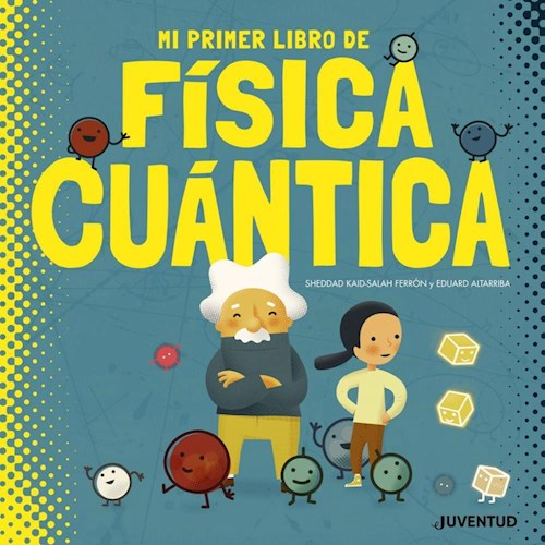 Papel MI PRIMER LIBRO DE FISICA CUANTICA