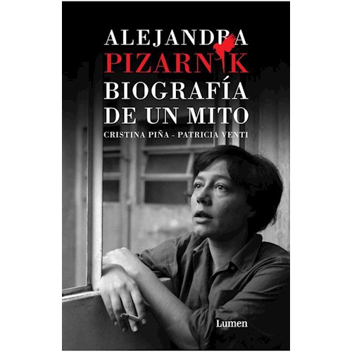Papel ALEJANDRA PIZARNIK. BIOGRAFIA DE UN MITO
