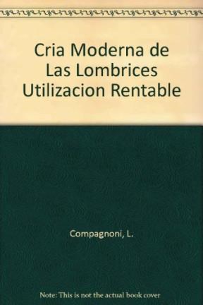  Cria Moderna D L Lombrices Y Utiliz Rentable D Humus