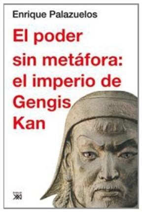 Papel EL PODER SIN METAFORA: EL IMPERIO DE GENGIS KAN