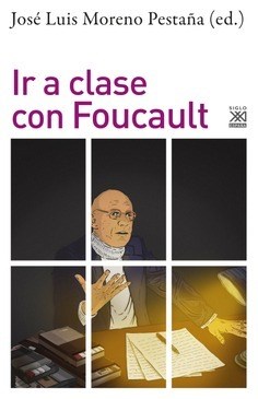 Papel IR A CLASE CON FOUCAULT