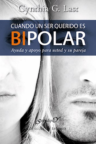  Cuando Un Ser Querido Es Bipolar