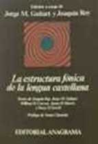 Papel ESTRUCTURA FONICA DE LA LENGUA (COLECCION ARGUMENTOS 60)