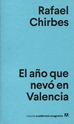 Papel EL AÑO QUE NEVO EN VALENCIA