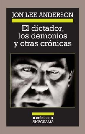 Papel EL DICTADOR, LOS DEMONIOS Y OTRAS CRONICAS