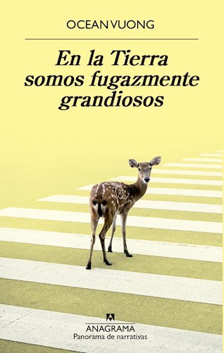  En La Tierra Somos Fugazmente Grandiosos