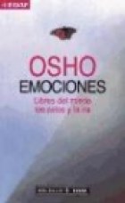  Emociones Libres Del Miedo Los Celos Y La Ira