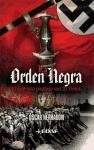  Orden Negra  La  El Ejercito Pagano Del Iii Reich