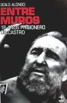  Entre Muros - 18 A Os Prisionero De Castro